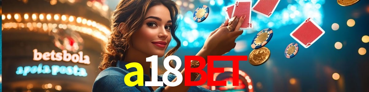 Experiência VIP a18bet
